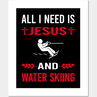 I Need Jesus And Water Skiing Waterskiing Waterski Posters and Art